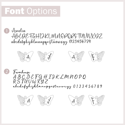 Font options to engrave the Butterfly charm: Amelia or Farmhouse fonts with examples