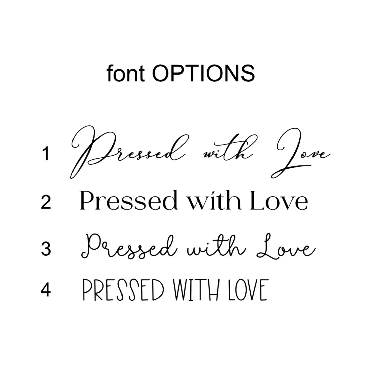 4 font options that say "Pressed with Love"