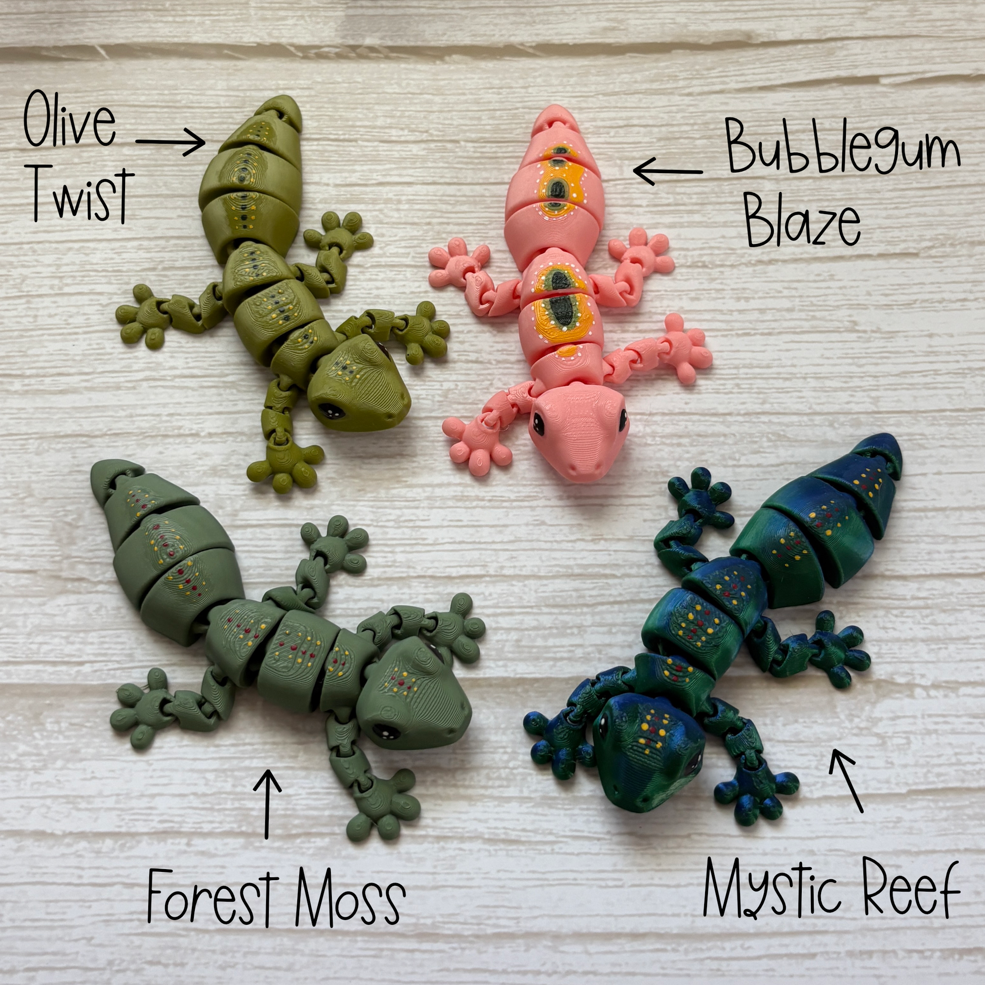 Names of the different colored options for the articulating geckos : Oliver Twist, Bubblegum Blaze, Forest Moss, and Mystic Reef